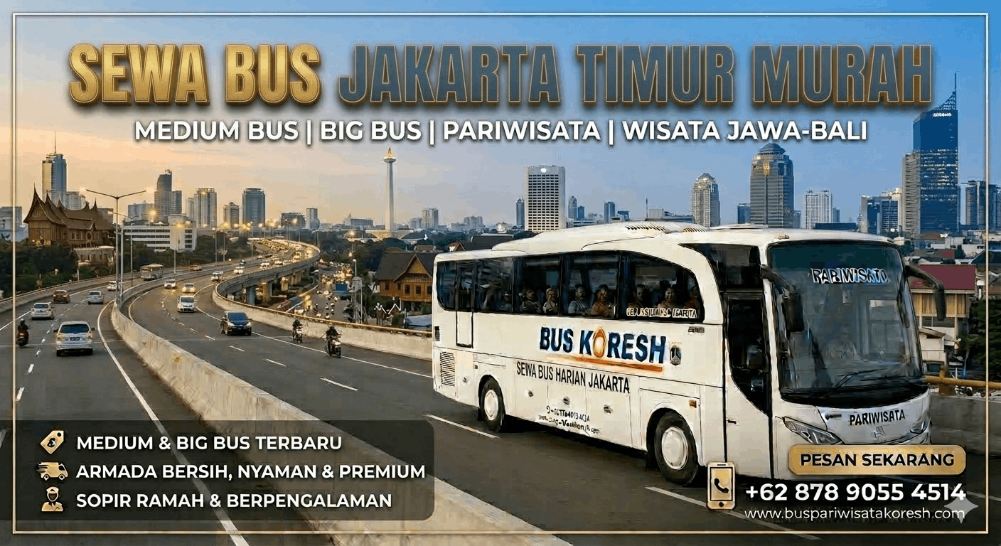 Sewa Bus Jakarta Timur
