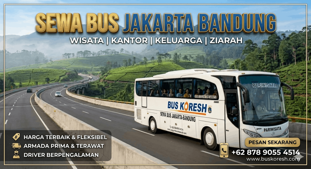 Sewa Bus Jakarta Bandung
